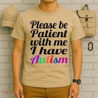 Please Be Patient With Me I Have Autism T-Shirt thumb 6