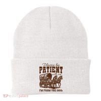 Please Be Patient With Me IM From The 1900s Beanie thumb 0
