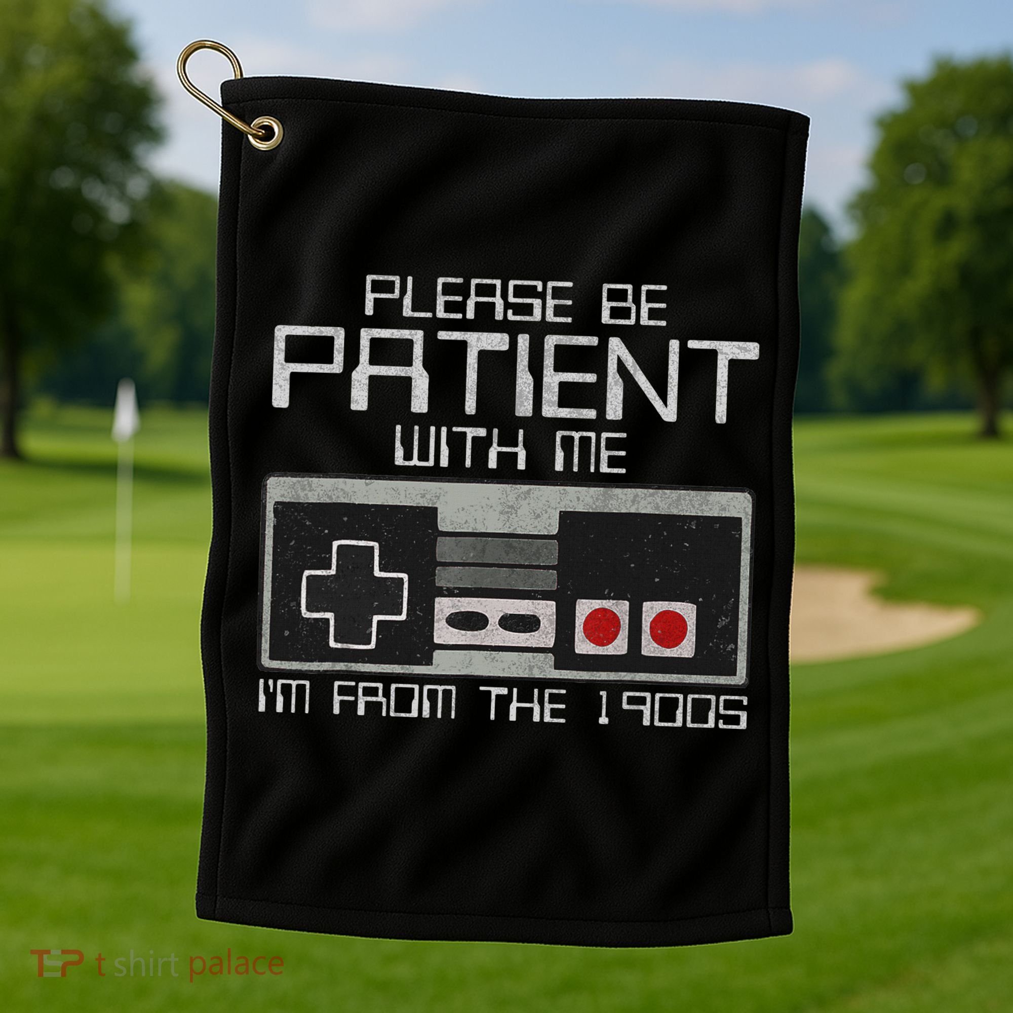 Please Be Patient With Me I'm From The 1900s Old Gamer Golf Towel