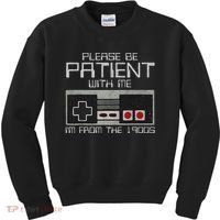 Please Be Patient With Me I'm From The 1900s Old Gamer Kids Sweatshirt thumb 0