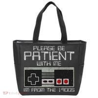 Please Be Patient With Me I'm From The 1900s Old Gamer Tote Bag thumb 0