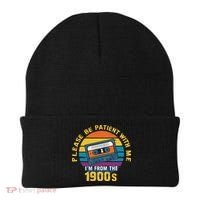 Please Be Patient With Me I'm From The 1900s Funny Dad Beanie thumb 0