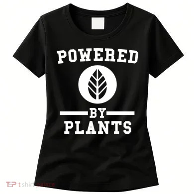 Powered By Plants Women's T-Shirt