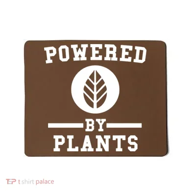 Powered By Plants Mousepad