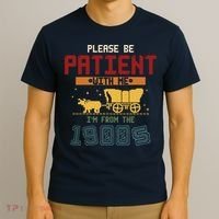 Please Be Patient I Was Born In The 1900s T-Shirt thumb 3