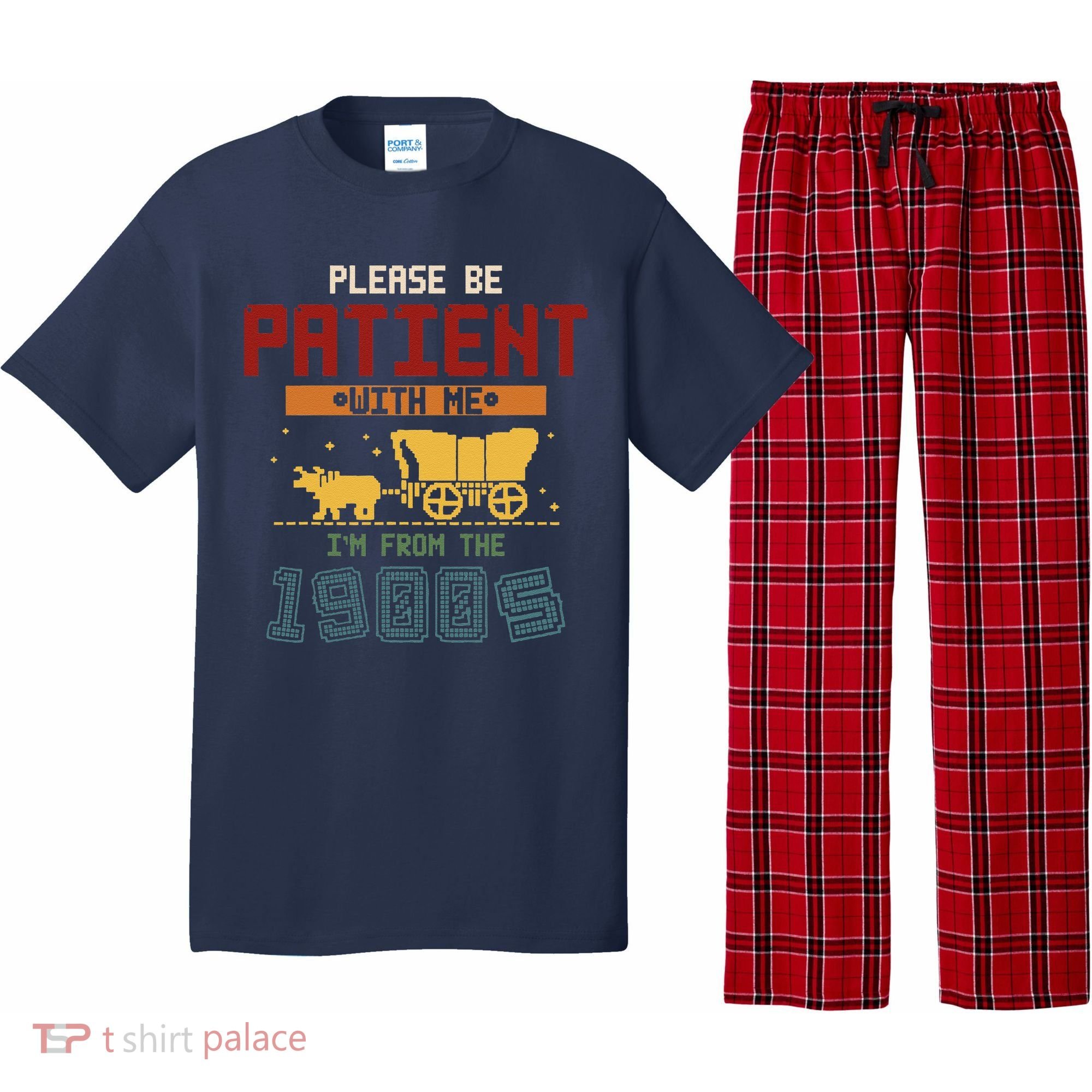 Please Be Patient I Was Born In The 1900s Pajama Set