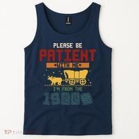 Please Be Patient I Was Born In The 1900s Tank Top thumb 2