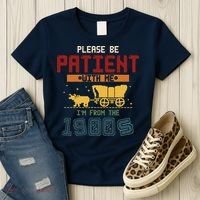 Please Be Patient I Was Born In The 1900s Women's T-Shirt thumb 3