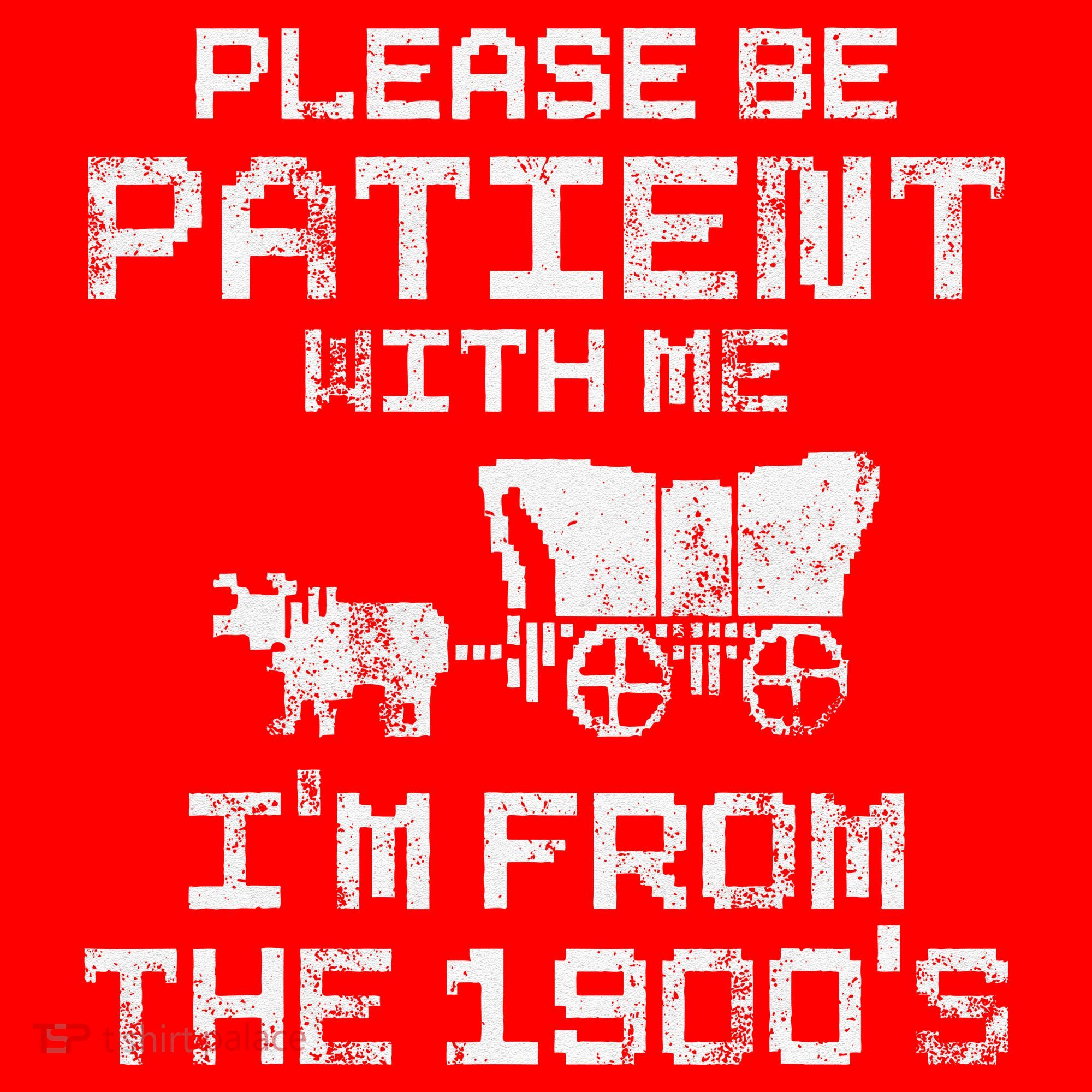 Please Be Patient With Me IM From The 1900S Funny Saying Santa Hat