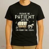Please Be Patient With Me IM From The 1900s T-Shirt thumb 3