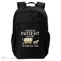 Please Be Patient With Me IM From The 1900s Backpack thumb 0