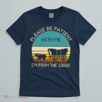 Please Be Patient With Me Im From The 1900s Vintage T-Shirt thumb 5