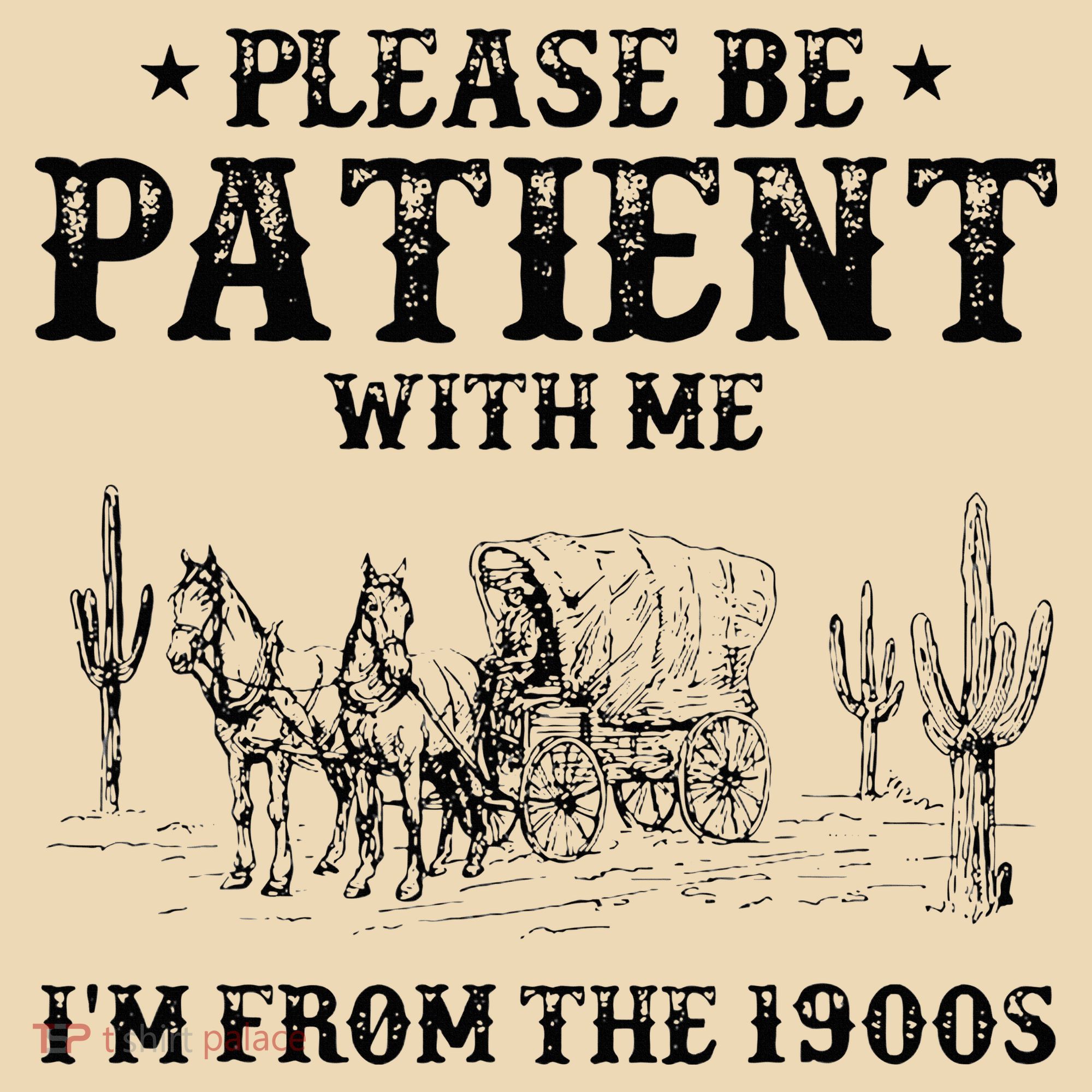 Please Be Patient I Was Born In The 1900s Tote Bag