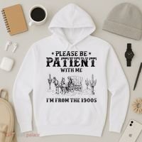 Please Be Patient I Was Born In The 1900s Hoodie thumb 3