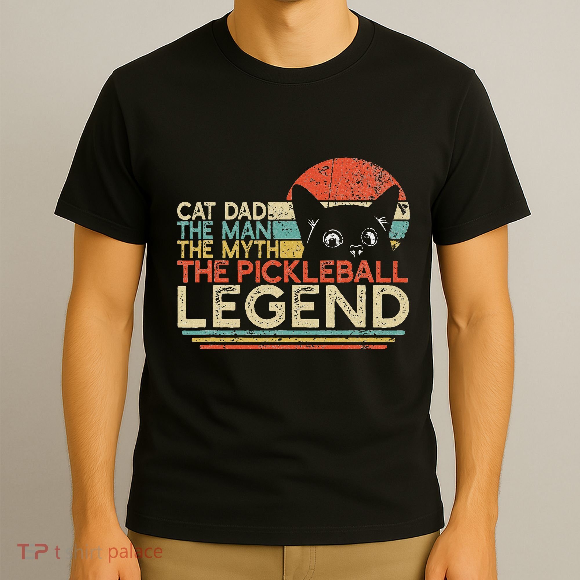 Pickle Ball Player Cat Dad Man Myth Pickleball Legend T-Shirt