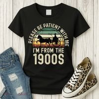 Please Be Patient With Me IM From The 1900s Women's T-Shirt thumb 3