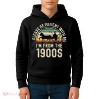Please Be Patient With Me IM From The 1900s Kids Hoodie thumb 4