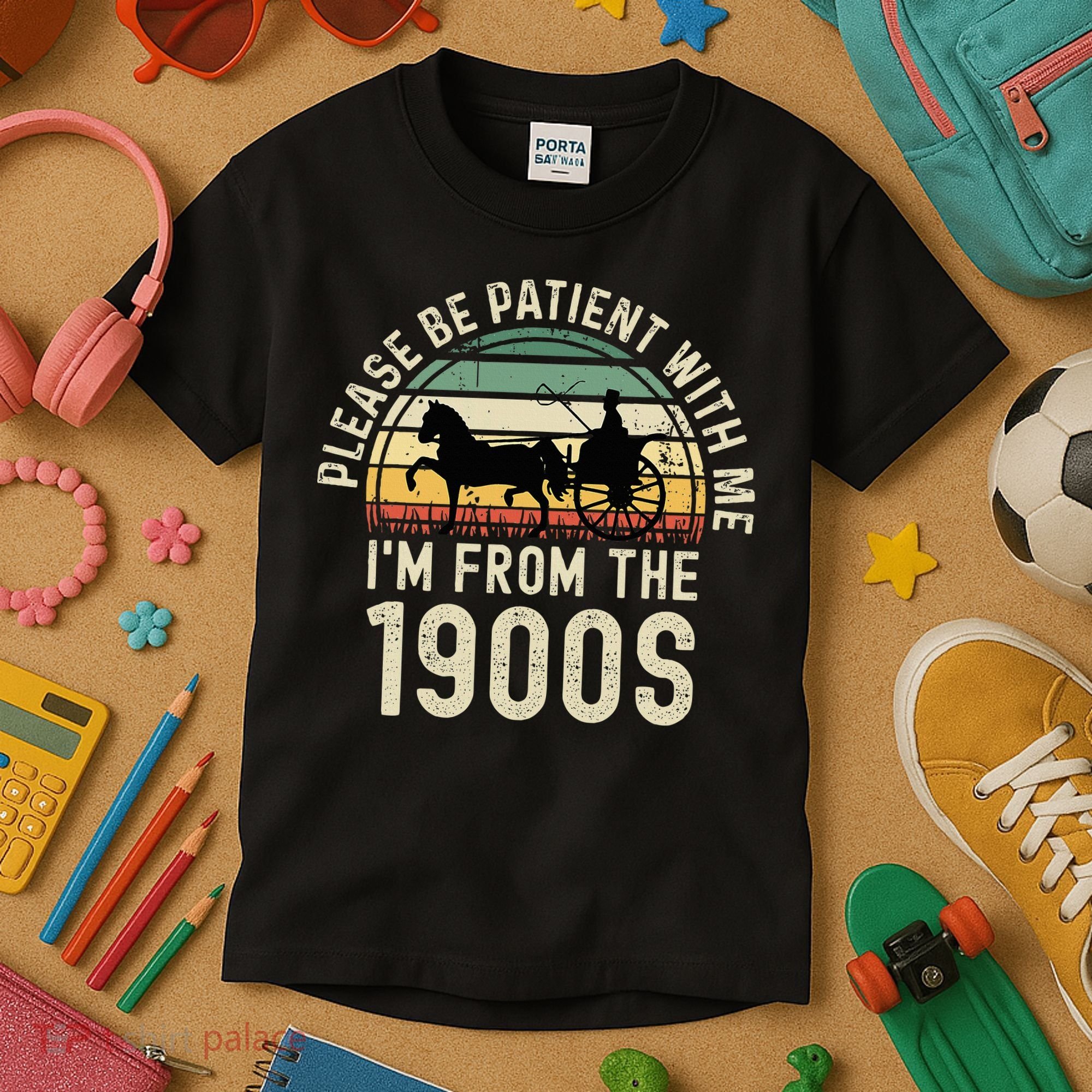 Please Be Patient With Me IM From The 1900s Kids T-Shirt