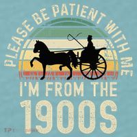 Please Be Patient With Me IM From The 1900s Sueded Cloud Jersey T-Shirt thumb 2