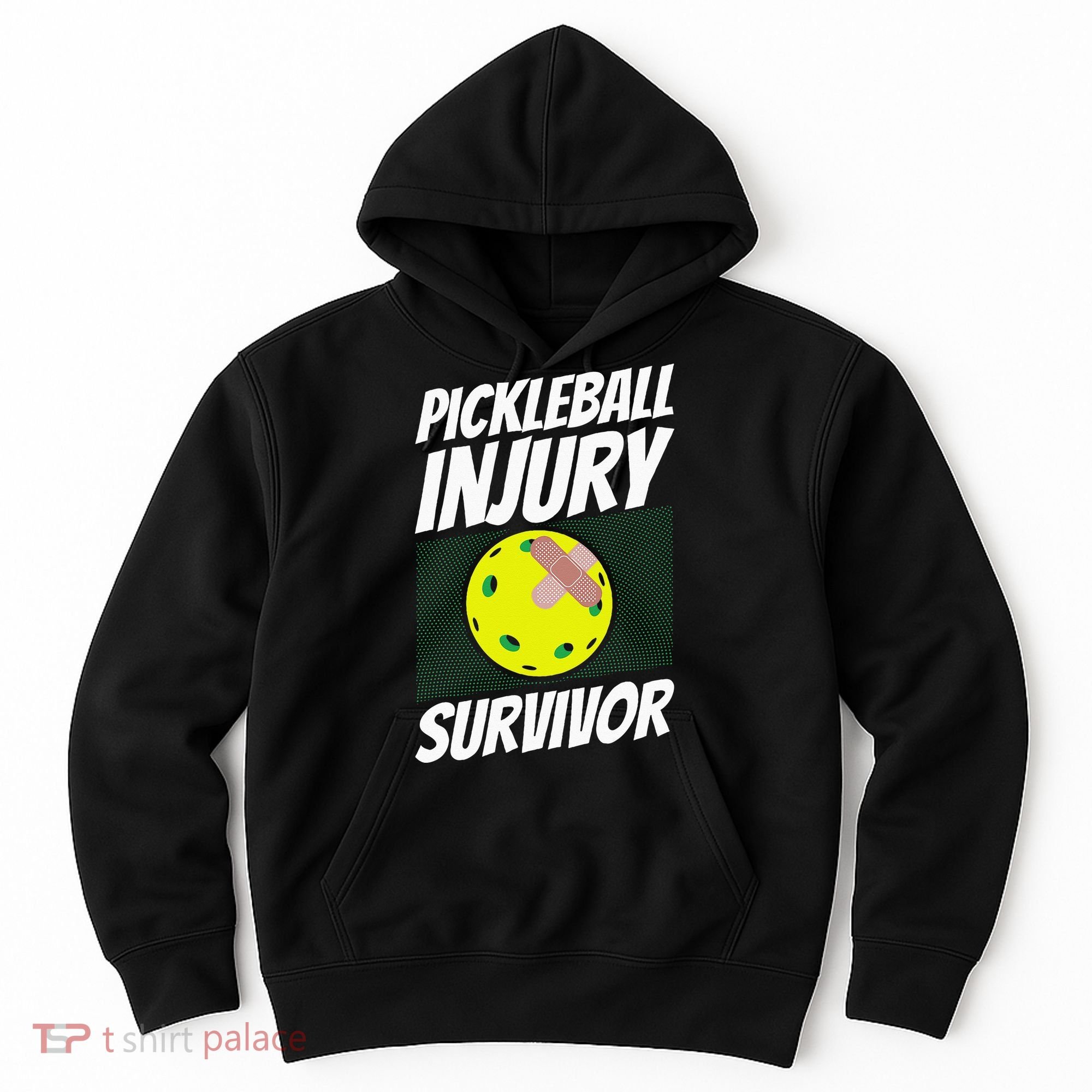 Pickleball Band-Aid Pickleball Injury Survivor Hoodie