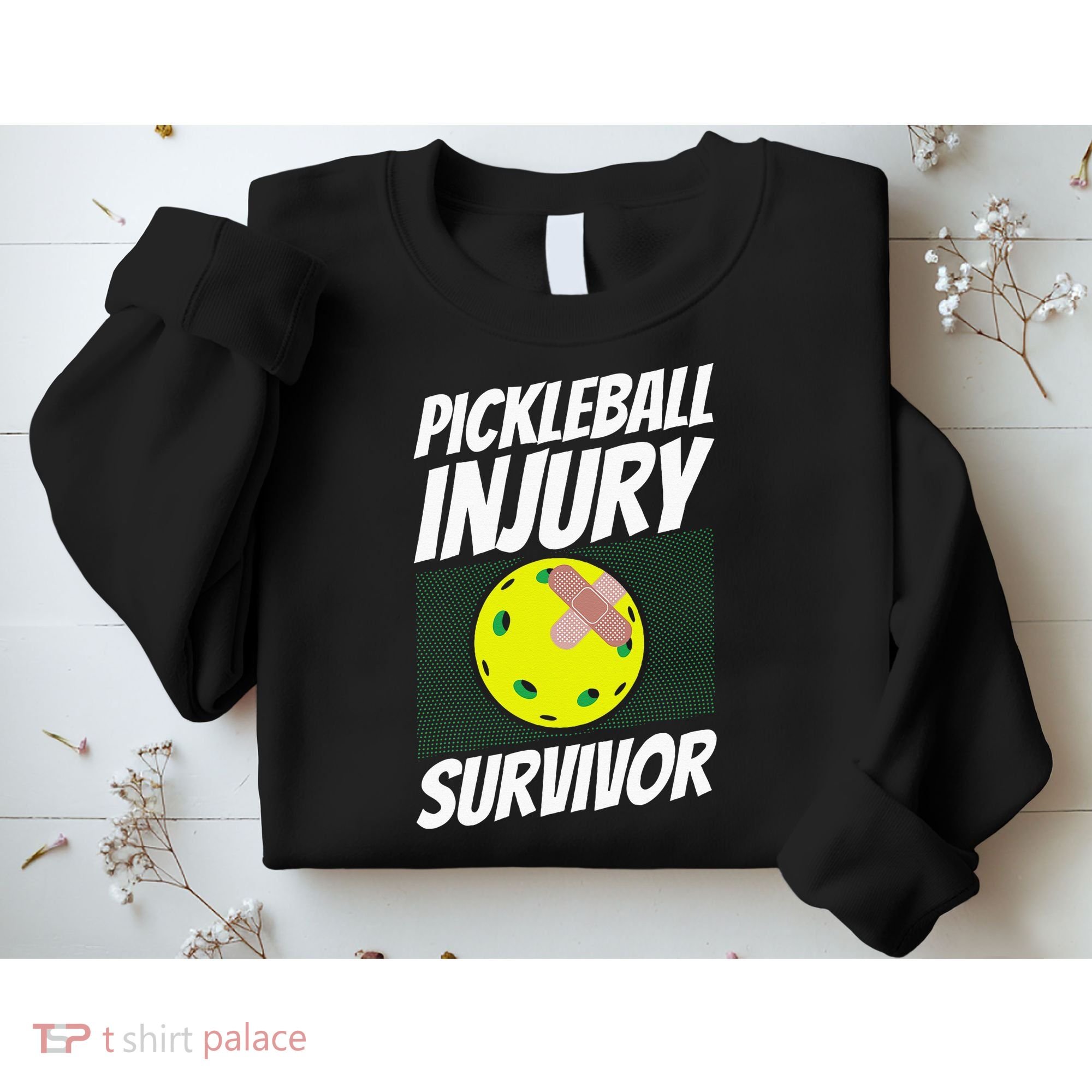 Pickleball Band-Aid Pickleball Injury Survivor Sweatshirt