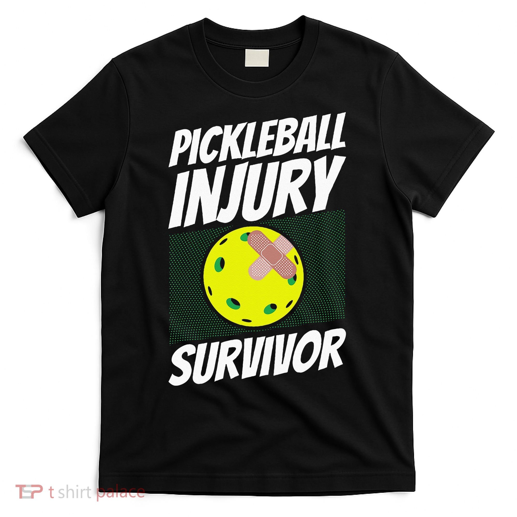 Pickleball Band-Aid Pickleball Injury Survivor T-Shirt