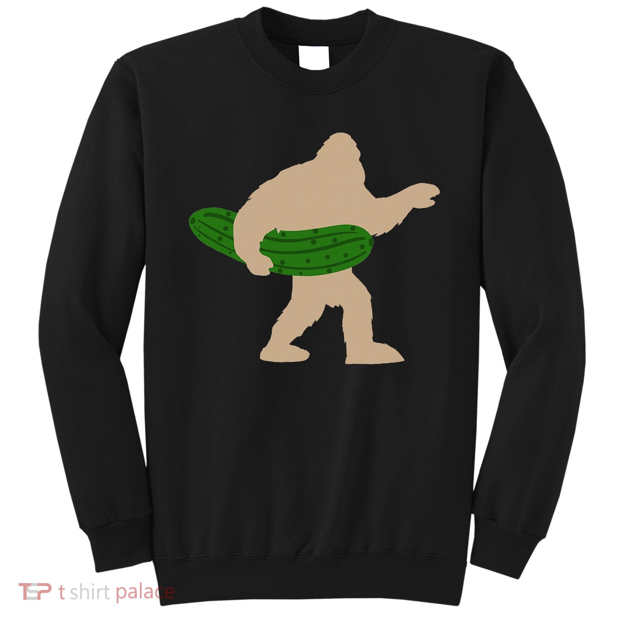 Pickle Bigfoot Pickles Vegan Pickle Sweatshirt