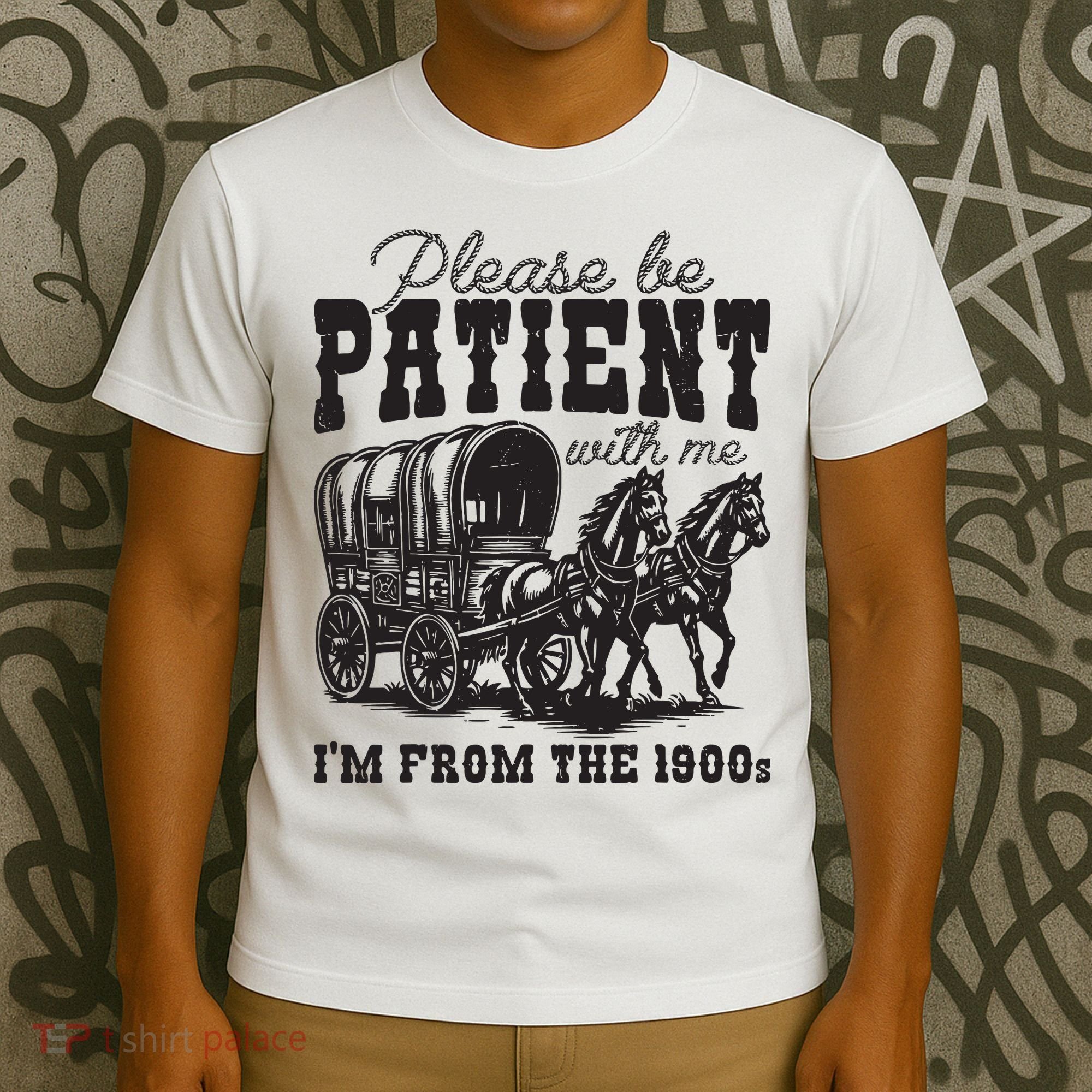 Please Be Patient With Me Im From The 1900s Vintage Trendy T-Shirt