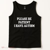 Please Be Patient I Have Autism Tank Top thumb 2