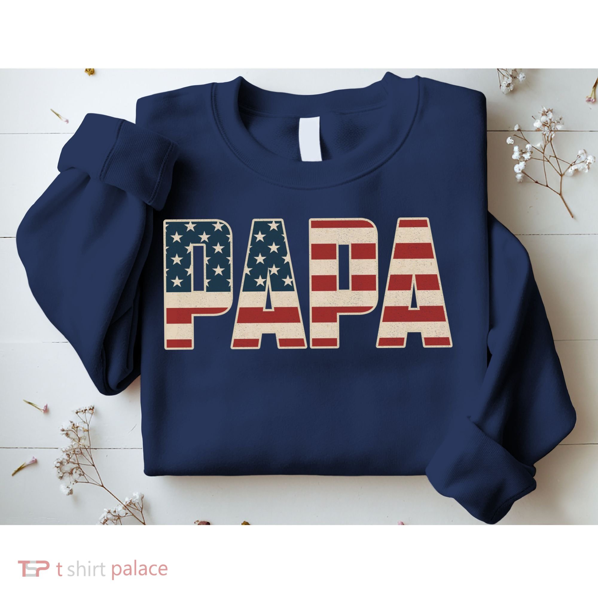 Papa Bold Patriotic American Flag Father’s Day Sweatshirt