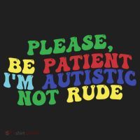 Please Be Patient IM Autistic Not Rude Great Gift Women's Sweatshirt thumb 2