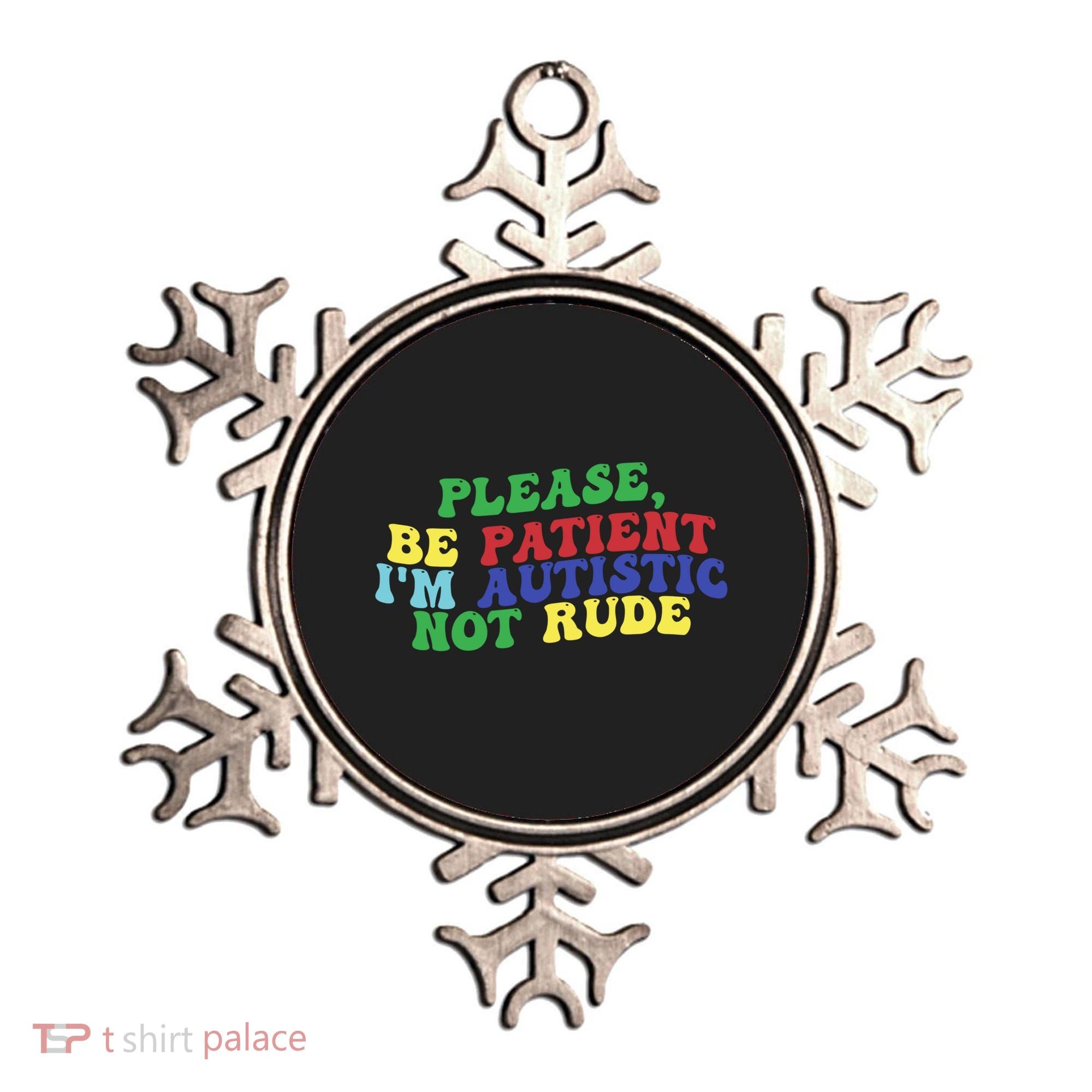 Please Be Patient IM Autistic Not Rude Great Gift Ornament
