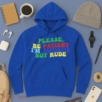Please Be Patient IM Autistic Not Rude Great Gift Hoodie thumb 3