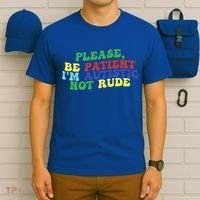 Please Be Patient IM Autistic Not Rude Great Gift T-Shirt thumb 6