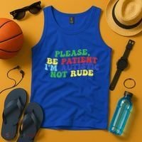 Please Be Patient IM Autistic Not Rude Great Gift Tank Top thumb 4