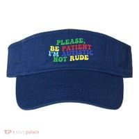 Please Be Patient IM Autistic Not Rude Great Gift Visor thumb 0