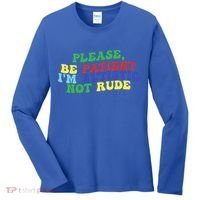 Please Be Patient IM Autistic Not Rude Great Gift Women's Long Sleeve Shirt thumb 0