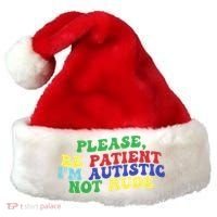 Please Be Patient IM Autistic Not Rude Great Gift Santa Hat thumb 0