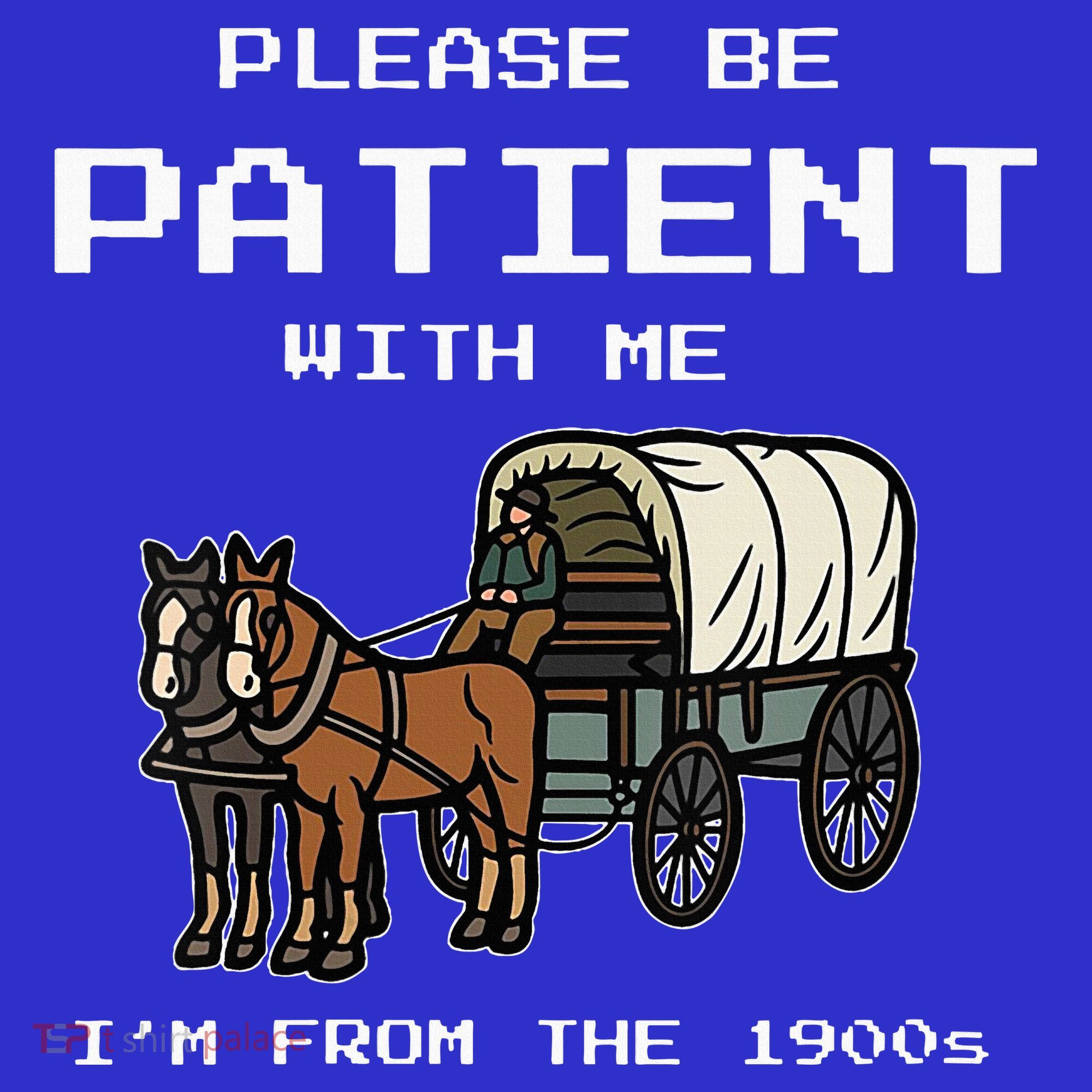 Please Be Patient With Me I'm From The 1900s Mousepad