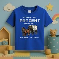 Please Be Patient With Me I'm From The 1900s Toddler T-Shirt thumb 3