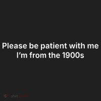 Please Be Patient With Me Im From The 1900s Funny Hat thumb 2