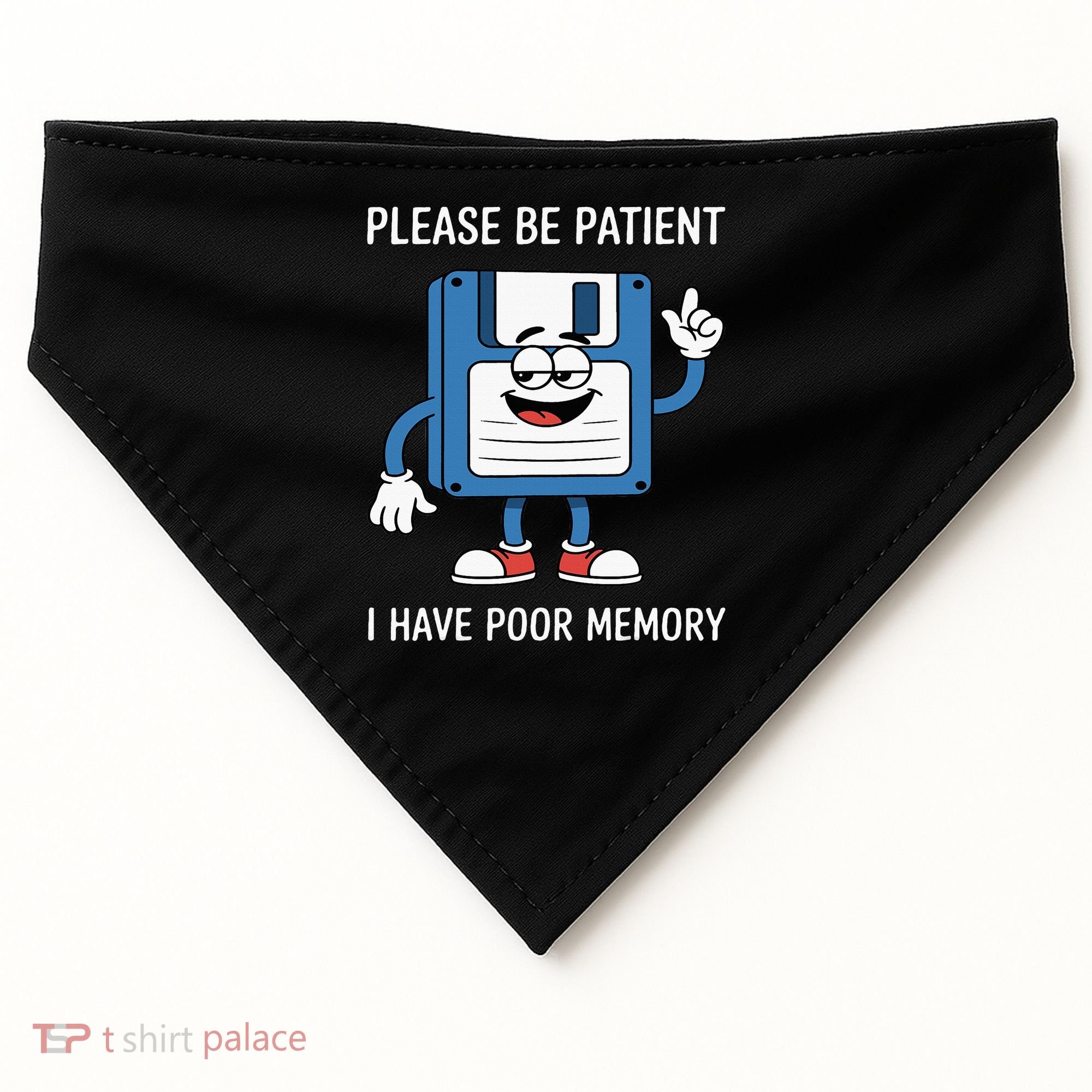 Please Be Patient Poor Memory USA-Made Doggie Bandana