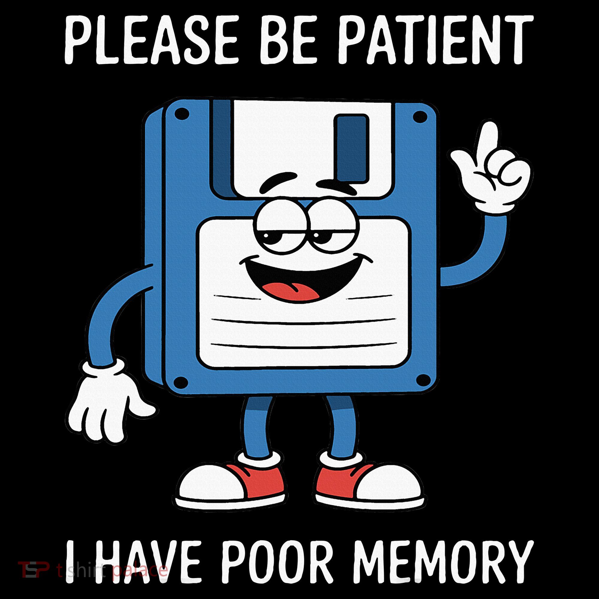 Please Be Patient Poor Memory Bucket Hat