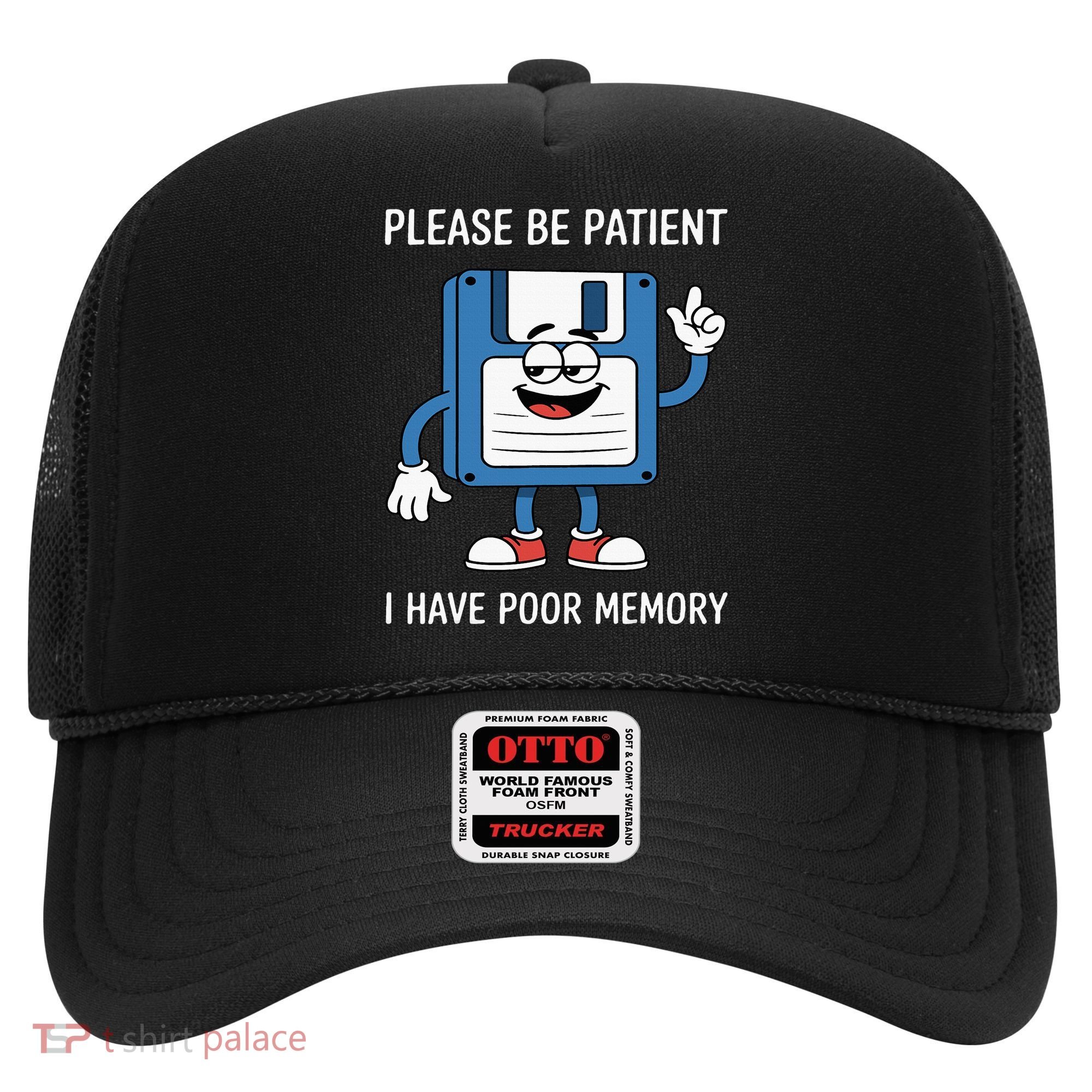 Please Be Patient Poor Memory Hat