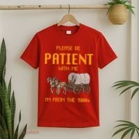 Please Be Patient With Me IM From The 1900s Vintage T-Shirt thumb 2