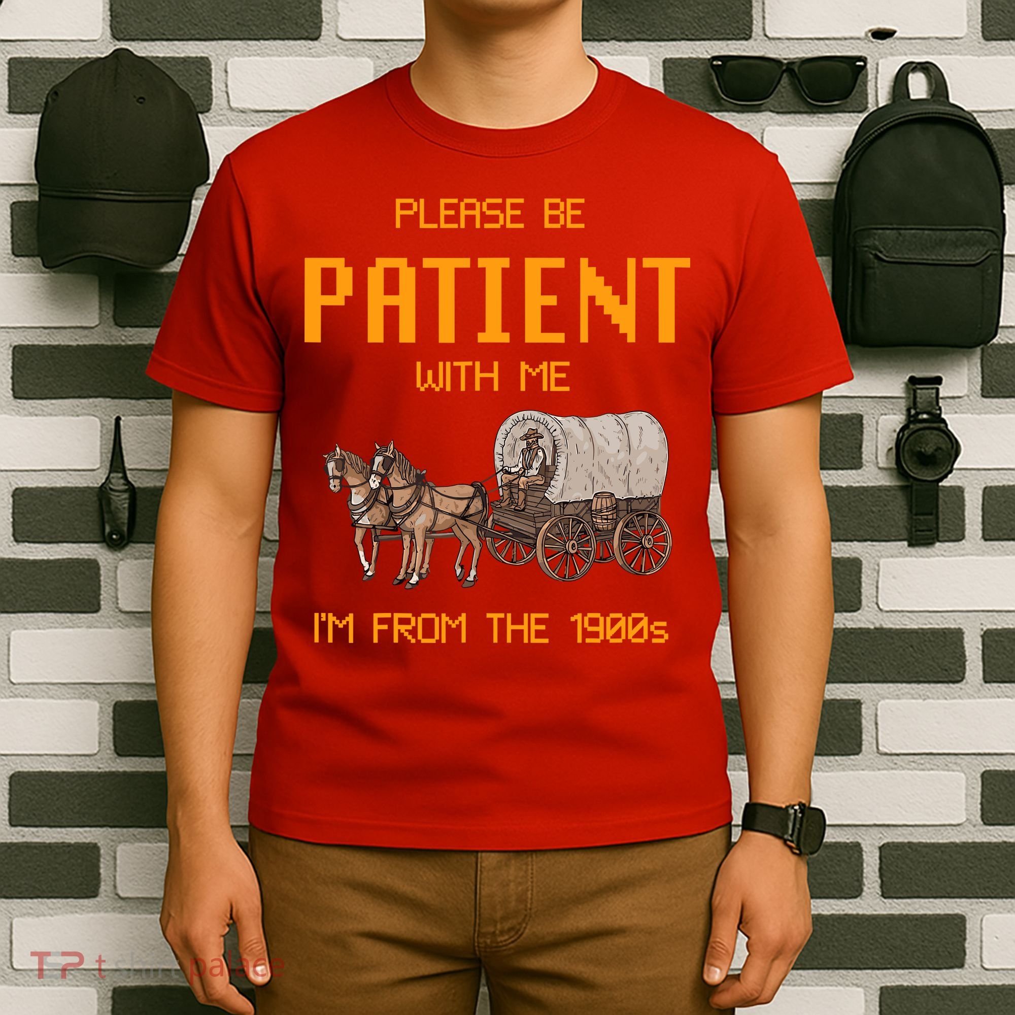 Please Be Patient With Me IM From The 1900s Vintage T-Shirt
