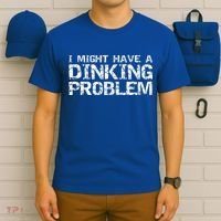 Pickle Ball Pun Ing Joke I Might Have A Dinking Problem Gift T-Shirt thumb 6