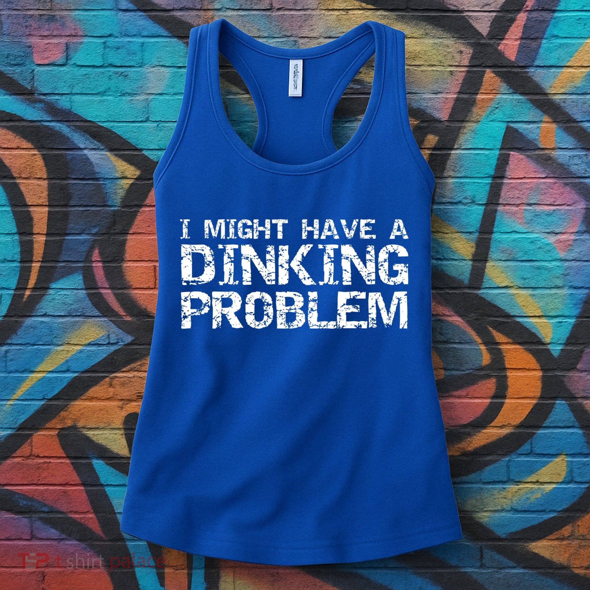 Pickle Ball Pun Ing Joke I Might Have A Dinking Problem Gift Women's Tank Top