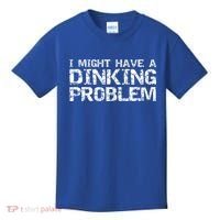 Pickle Ball Pun Ing Joke I Might Have A Dinking Problem Gift Kids T-Shirt thumb 0