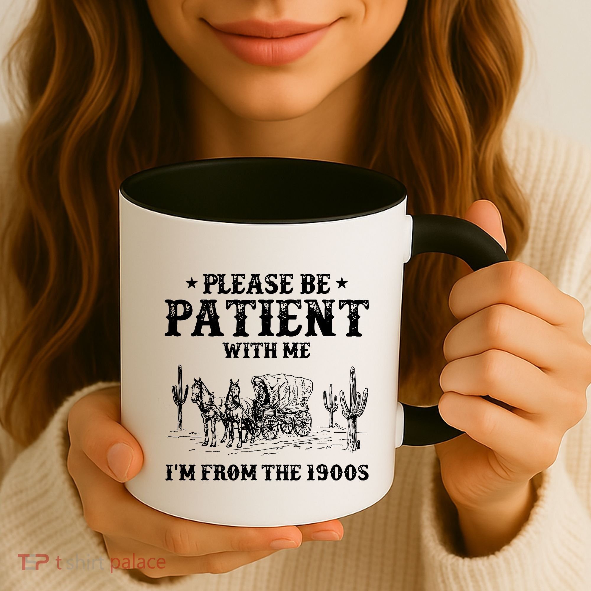 Please Be Patient With Me IM From The 1900s Coffee Mug